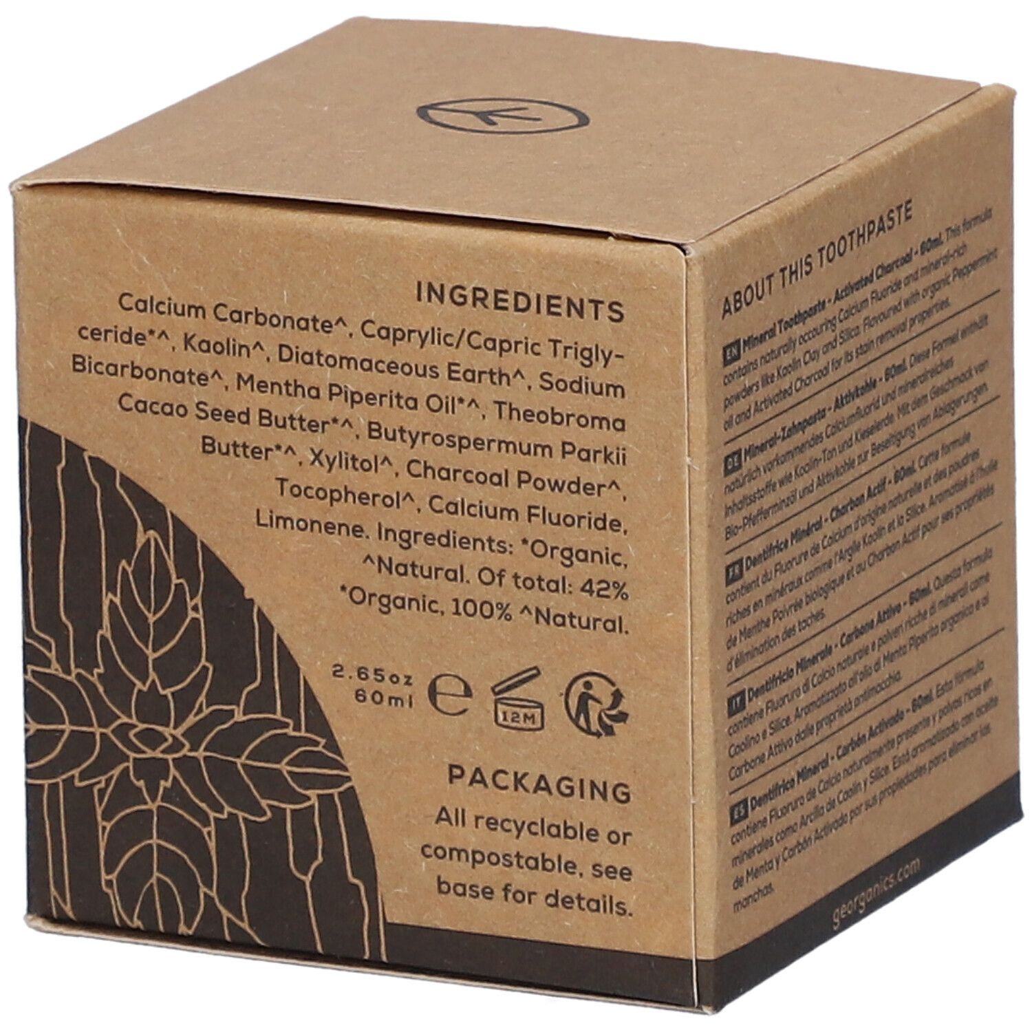GEORGANICS Dentifrice: Ingrédients, 60ml. Contient carbonate de calcium, kaolin, charbon actif. Indication de recyclage.