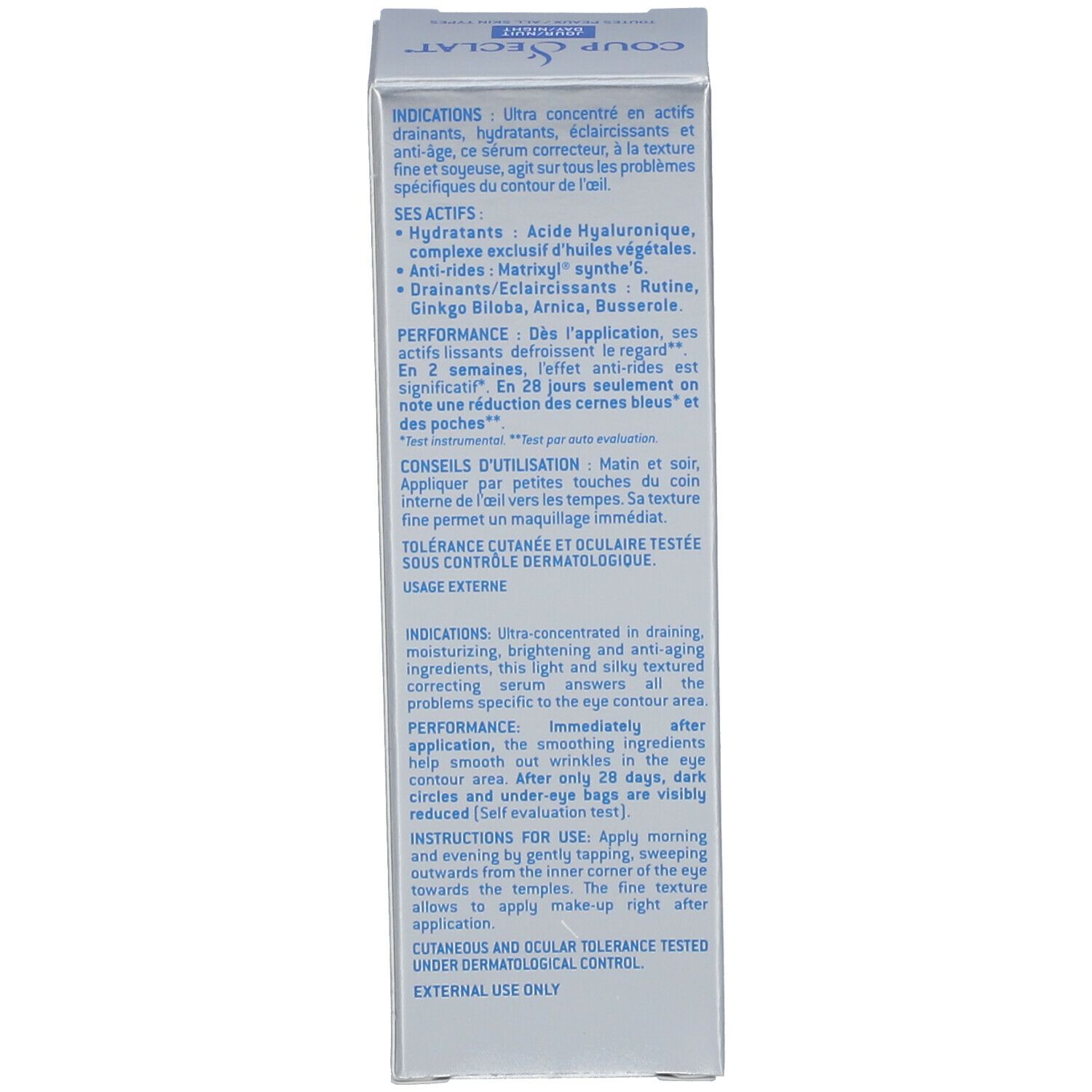 Emballage, texte: Indications, ingrédients, conseils d'utilisation, testé dermatologiquement.