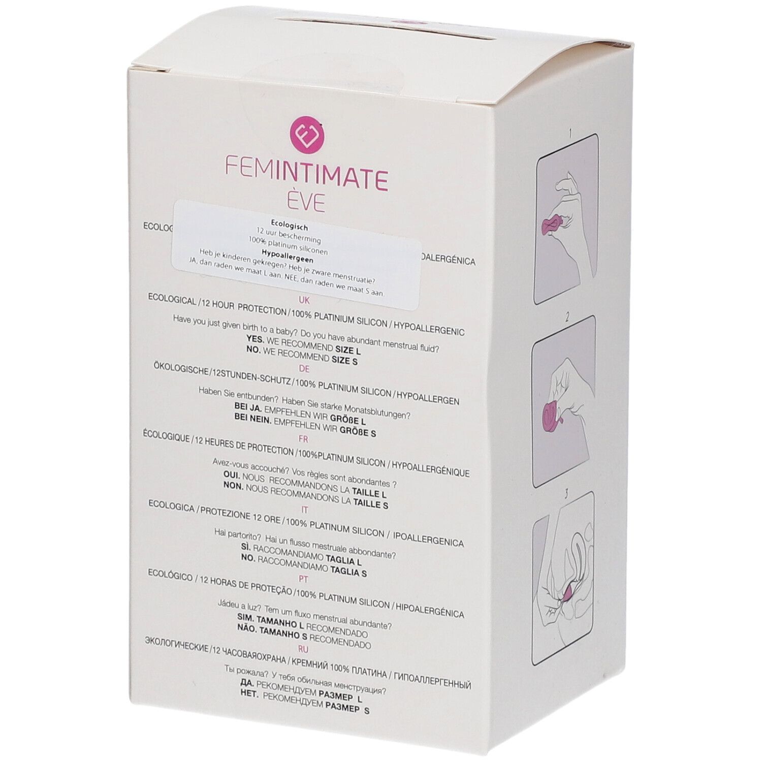 Emballage Femintimate Eve. Texte multilingue. Question: Avez-vous accouché récemment ? Recommandation : Taille L.