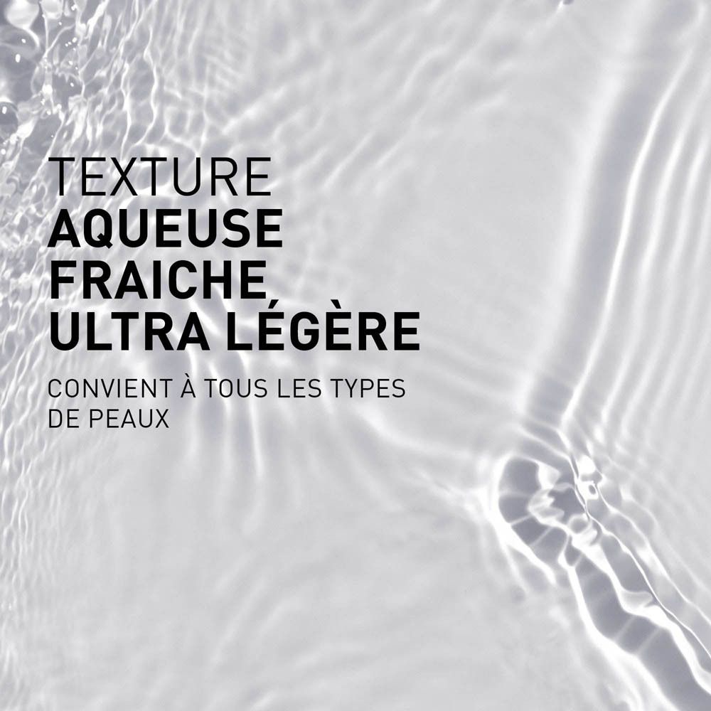 Texte: Texture aqueuse fraîche ultra légère. Convient à tous les types de peaux.