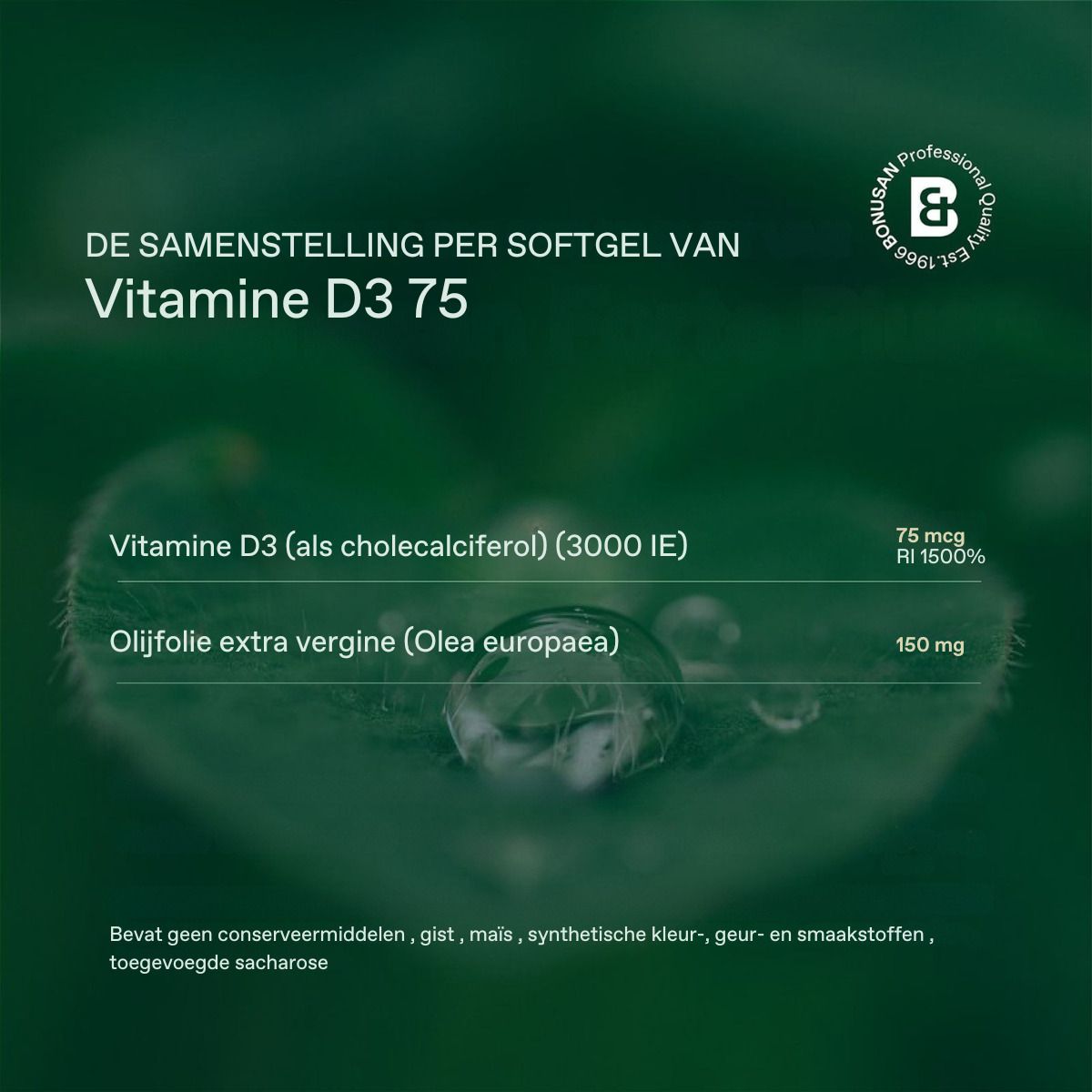 Composition par gélule de Vitamine D3 75. Ingrédients : Vitamine D3, huile d'olive.