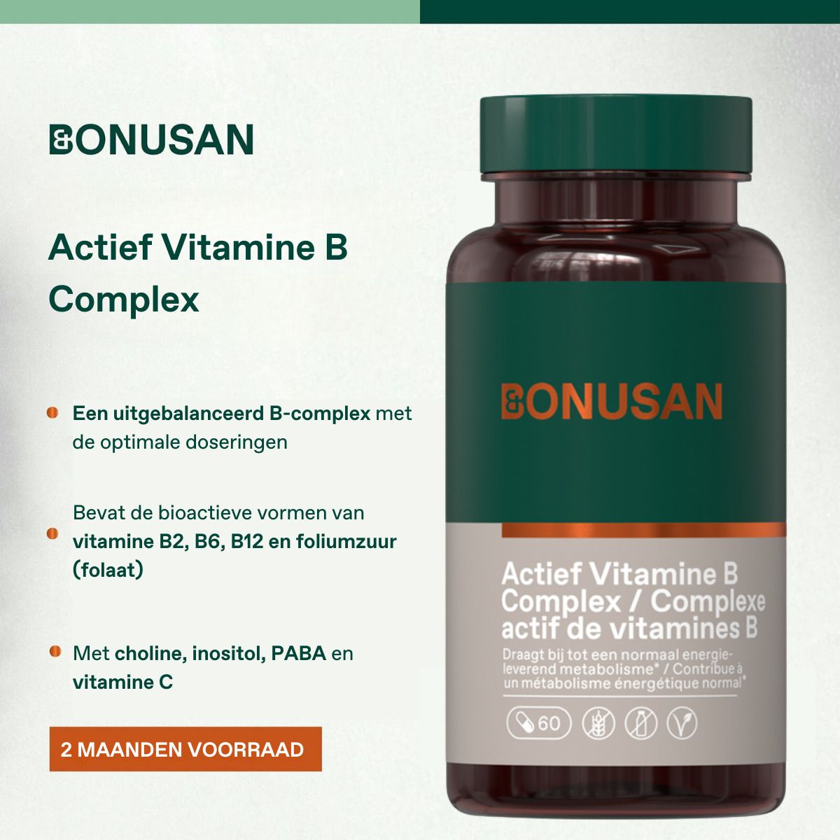 Flacon vert avec Actief Vitamine B Complex. Marque Bonusan. 60 gélules. Contient B2, B6, B12 et Foliumzuur.