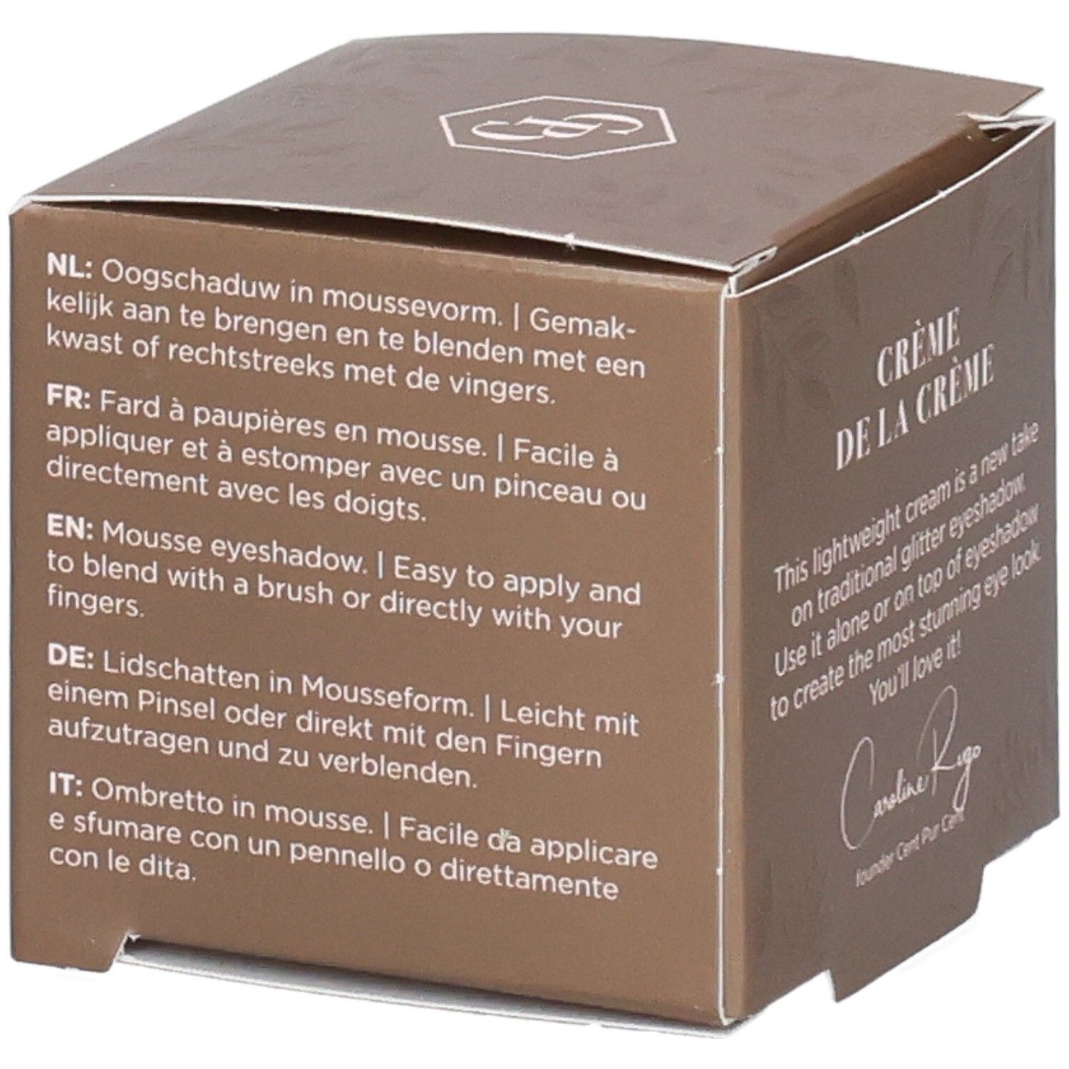 Boîte marron avec texte en plusieurs langues. Texte : Crème de la Crème, Cent Pur Cent. Logo en haut.