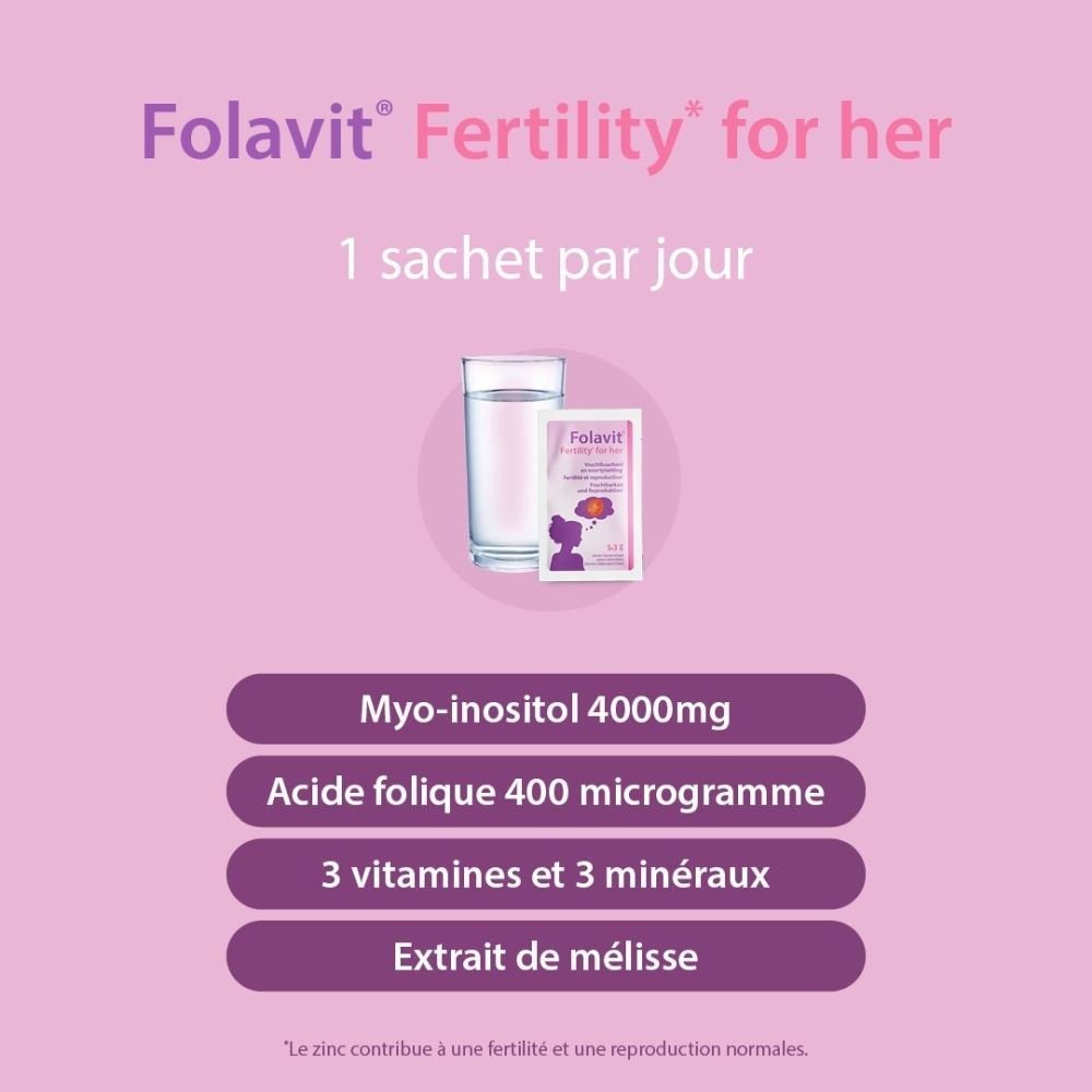 Folavit Fertilité pour elle : 1 sachet par jour. Contient du Myo-inositol, de l'acide folique, des vitamines, des minéraux et de l'extrait de mélisse.