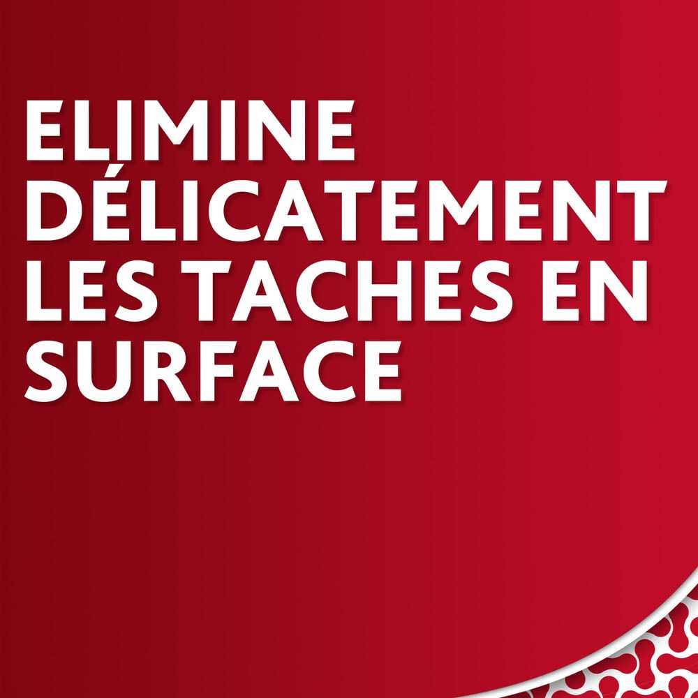 Texte sur fond rouge : Élimine délicatement les taches en surface.