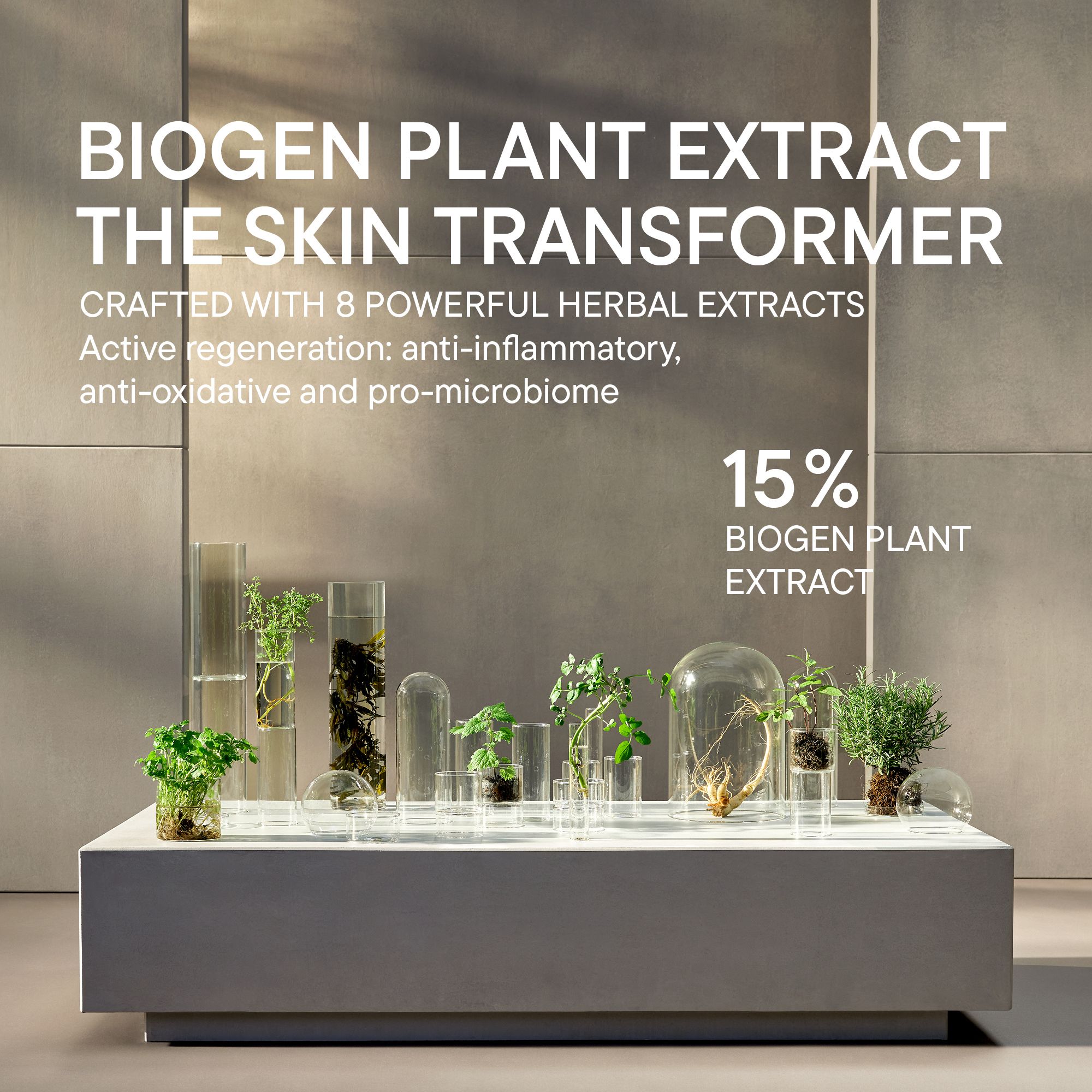 Texte avec ingrédients. Inscription : Biogen Plant Extract, The Skin Transformer, 15% Biogen Plant Extract.