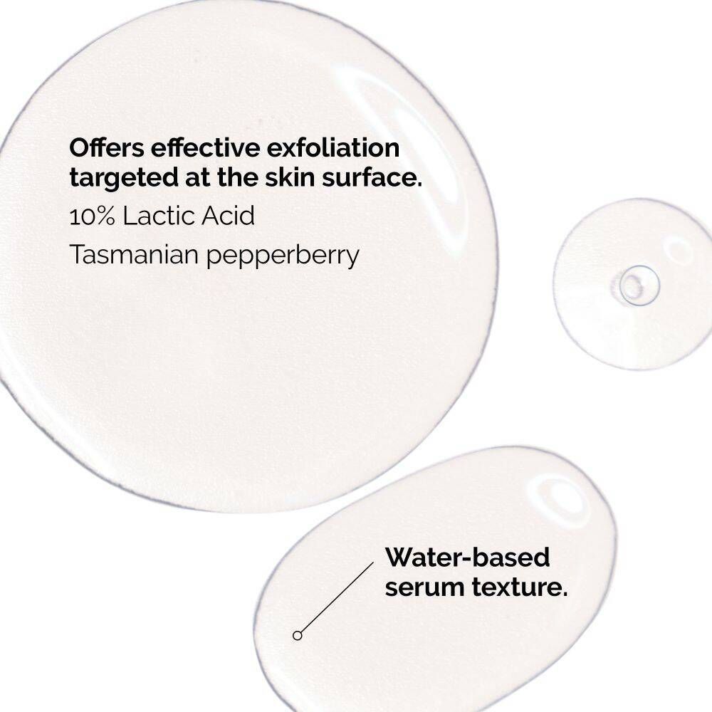 Gouttes de liquide. Texte : 10% Lactic Acid, Tasmanian pepperberry. Texte : Water-based serum texture.