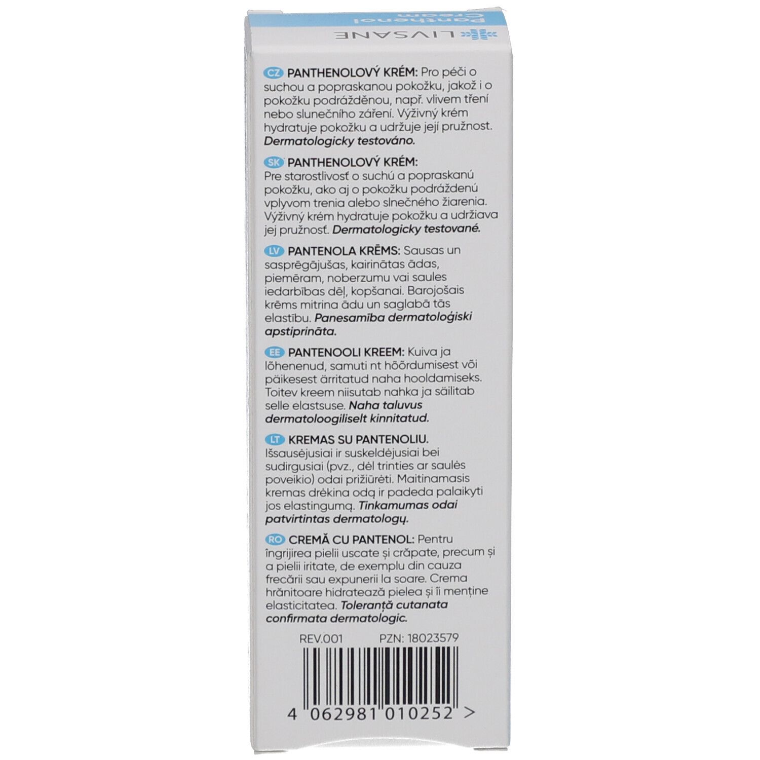 Côté de la boîte avec texte multilingue. Informations sur l'utilisation et confirmation dermatologique.
