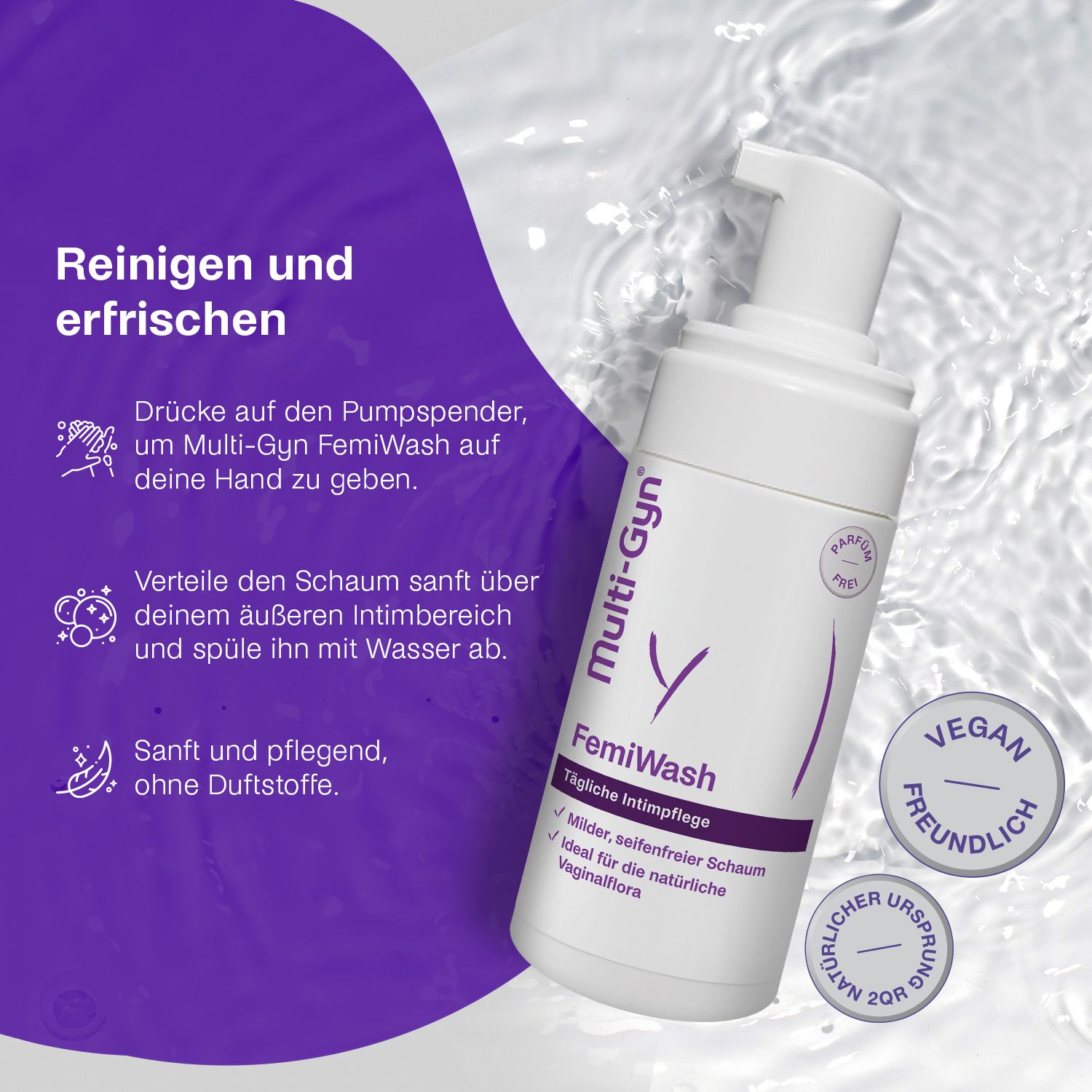Flacon Multi-Gyn FemiWash. Végétalien. Mousse sans savon. Pour l'hygiène intime quotidienne. Avec pompe.