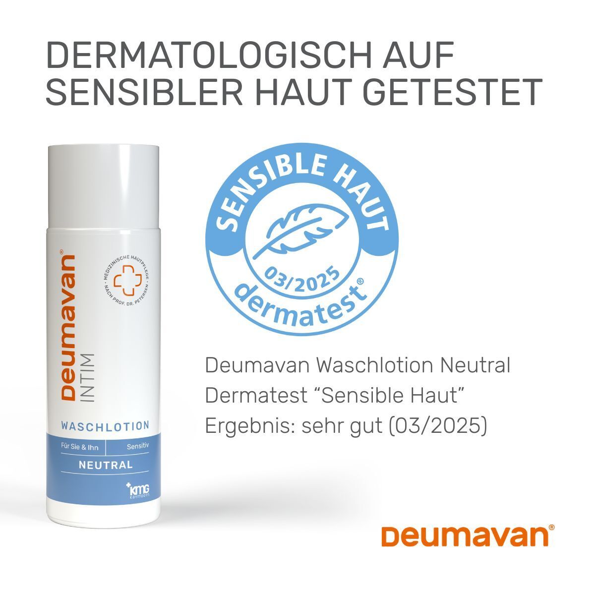 Deumavan® INTIM Lotion lavante. Nettoyage quotidien et doux des zones intimes et anales. pH neutre.