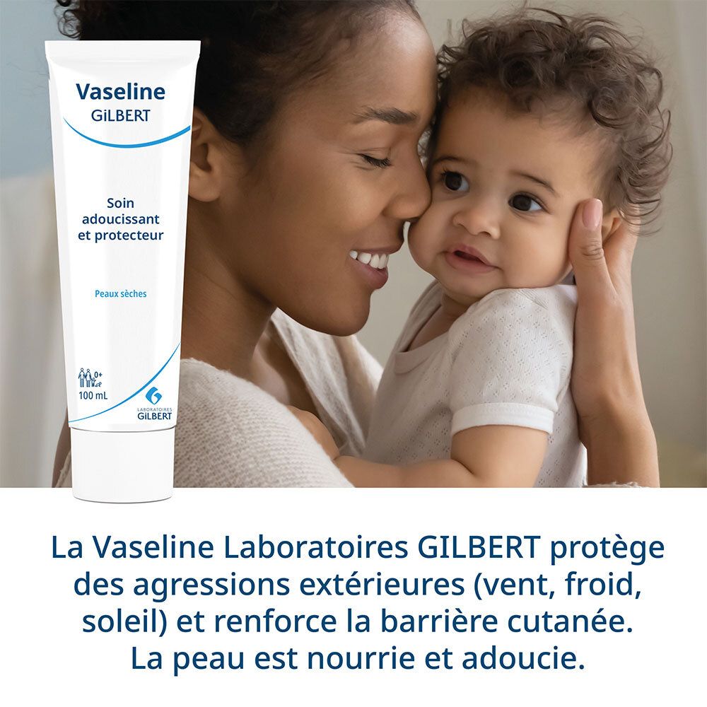 Femme et bébé avec tube Vaseline Gilbert. Texte: Protège des agressions extérieures et renforce la barrière cutanée.