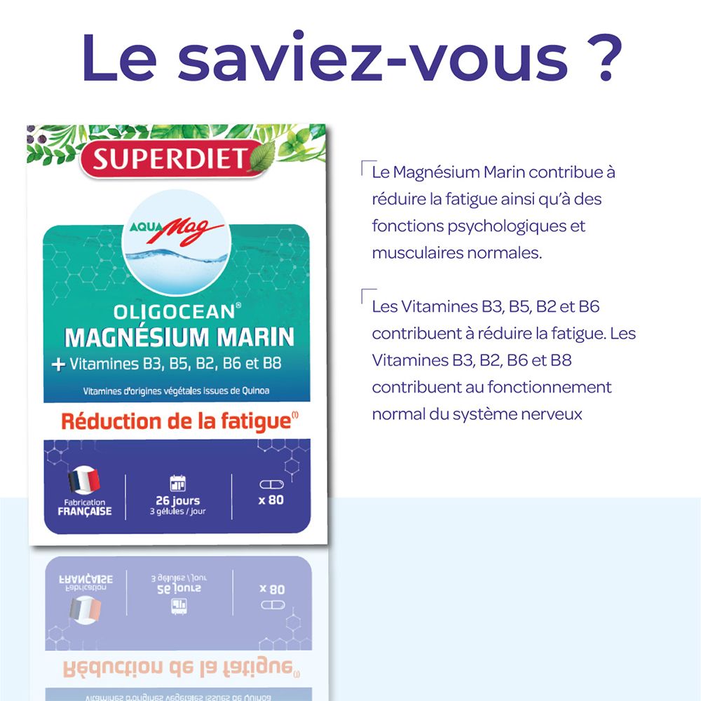 Texte: Le saviez-vous ? Oligocean Magnésium réduit la fatigue et soutient les fonctions psychologiques normales. Vitamines B3, B5, B2, B6, B8.