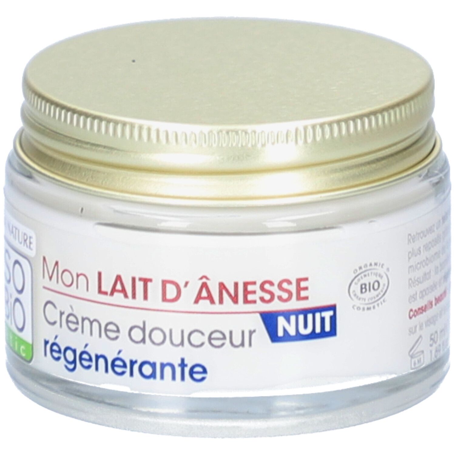 Crème en pot de verre avec couvercle doré. Inscription: SO'BiO étic, Mon Lait d'Ânesse, Crème douceur régénérante, Nuit. Certification bio.
