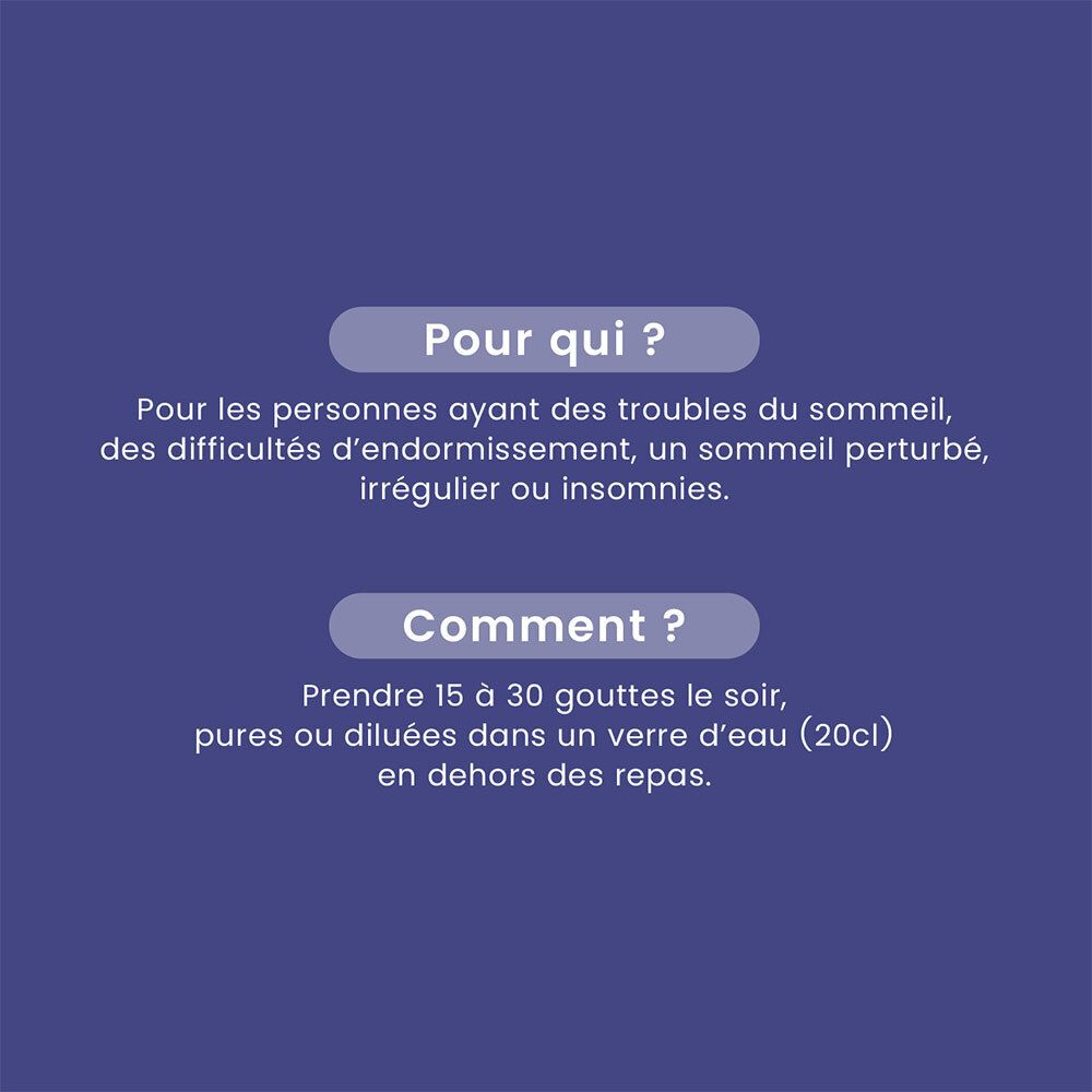 Texte sur fond bleu. Question: Pour qui? Réponse: Troubles du sommeil. Question: Comment? 15-30 gouttes.