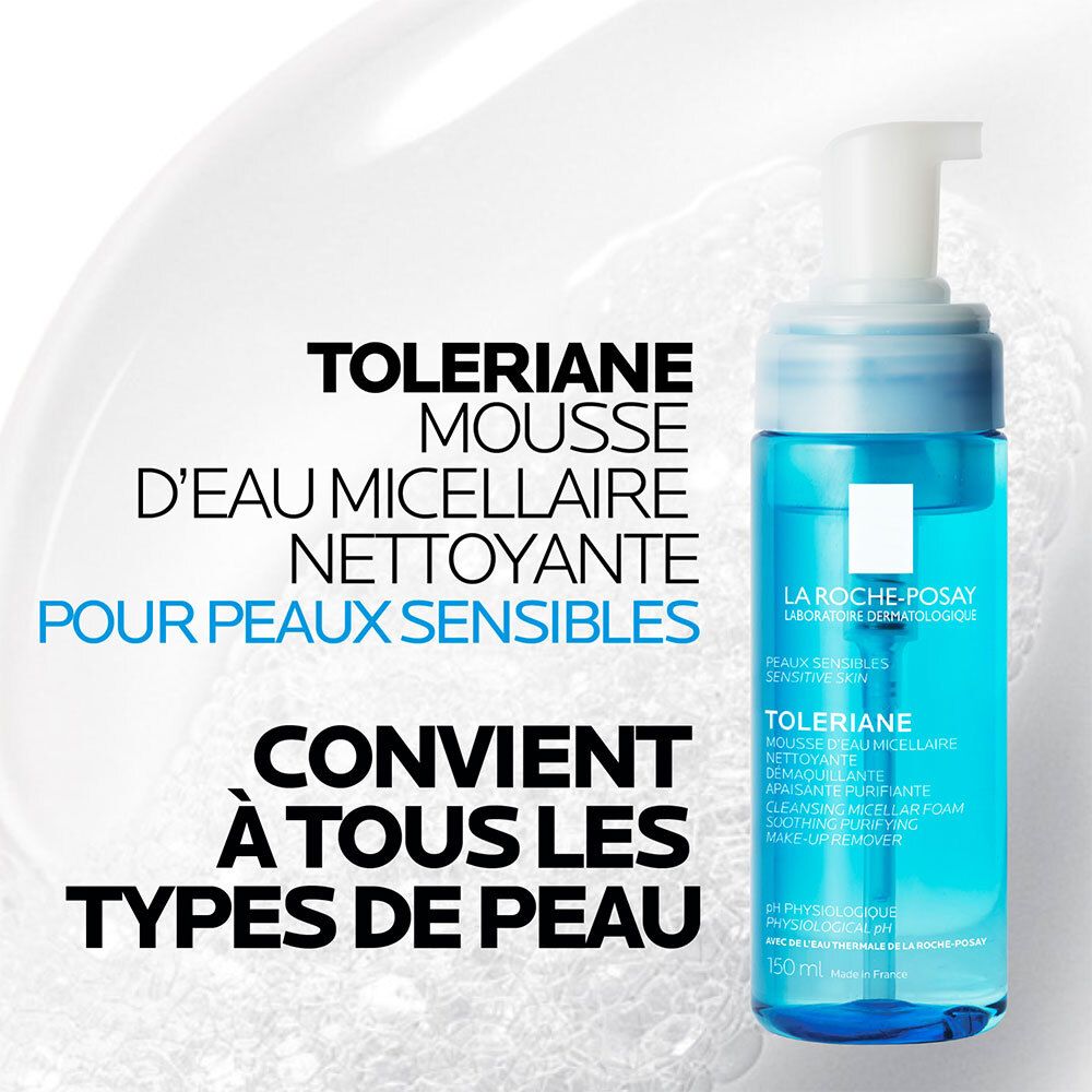 Texte : Toleriane Mousse d'Eau Micellaire, Nettoyante, Pour Peaux Sensibles, Convient à tous les types de peau.