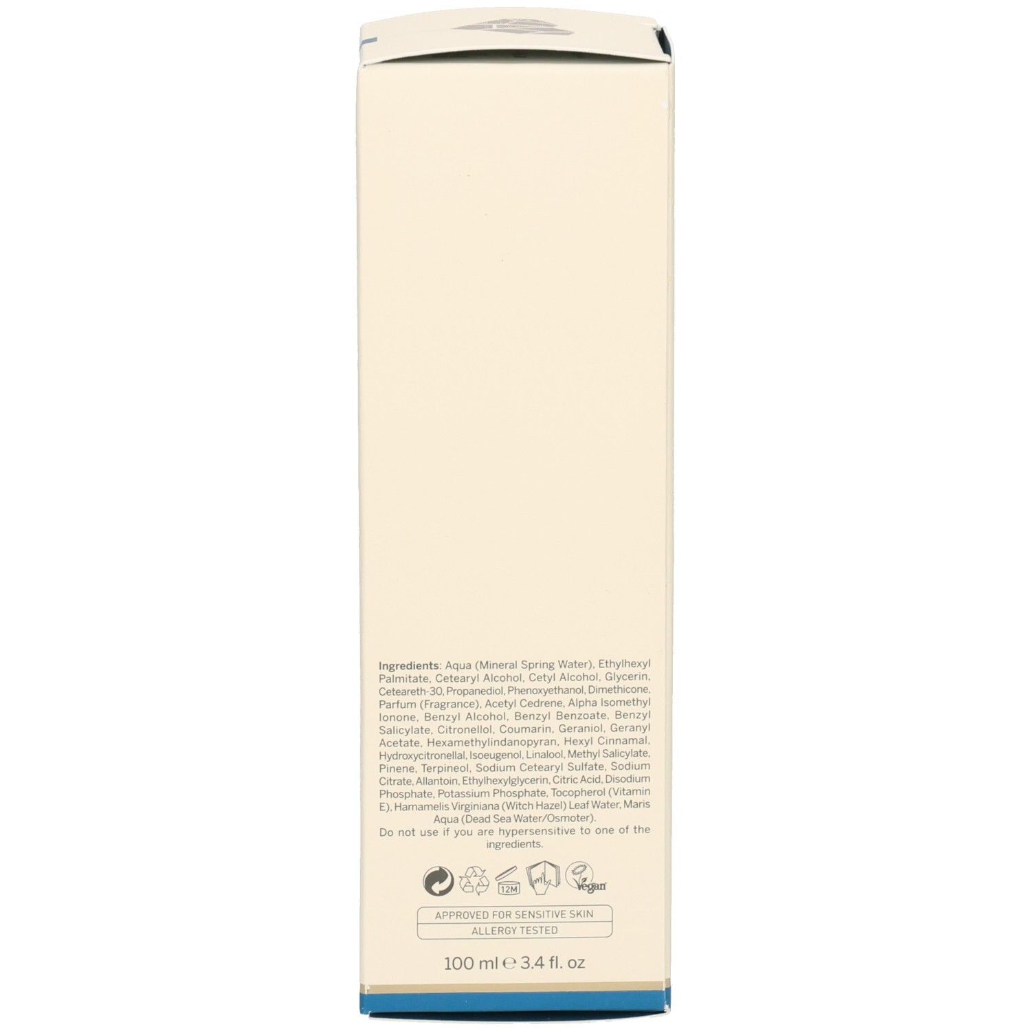 Emballage. Ingrédients: Aqua (Mineral Spring Water), Ethylhexyl Palmitate, etc. 100 ml 3.4 fl.oz. Testé pour peaux sensibles.