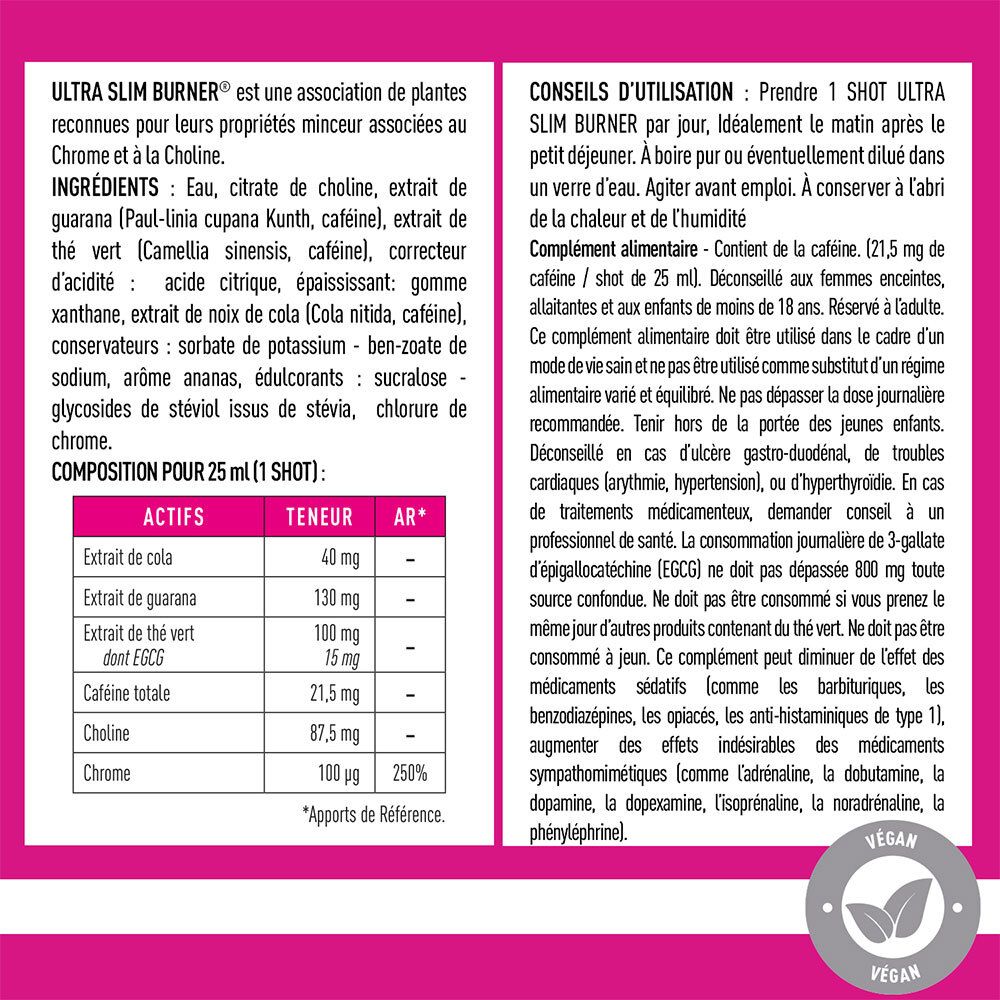 Liste des ingrédients et conseils d'utilisation EA-FIT Ultra Slim Burner Shot. Certification vegan.