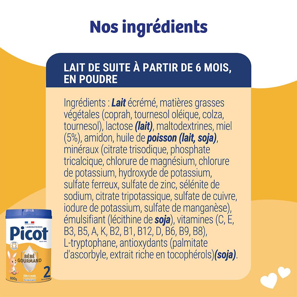 Liste des ingrédients pour Picot Bébé Gourmand 2 : Lait écrémé, matières grasses végétales, lactose, etc.