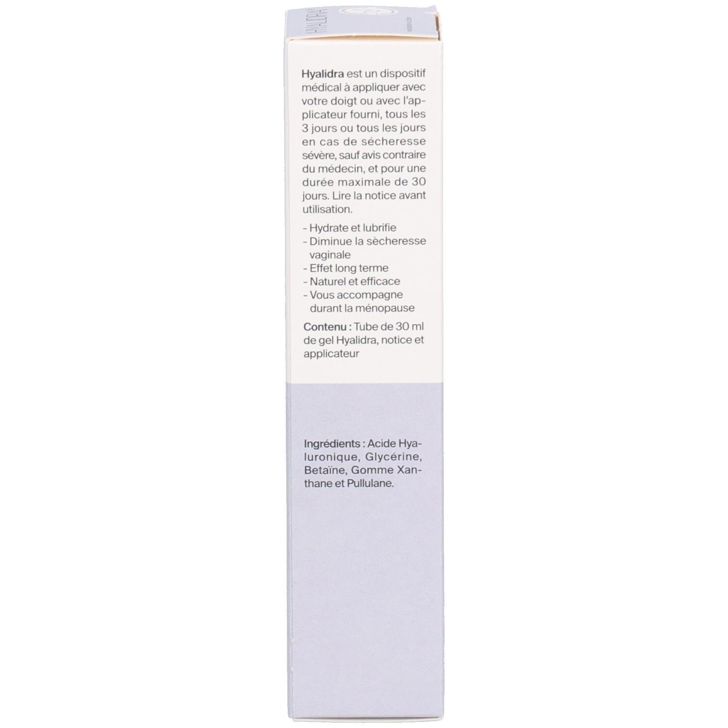 Emballage du produit. Texte avec informations. Inscription: Hyalidra. Ingrédients: Acide hyaluronique, Glycérine, Bétaïne, Gomme xanthane.