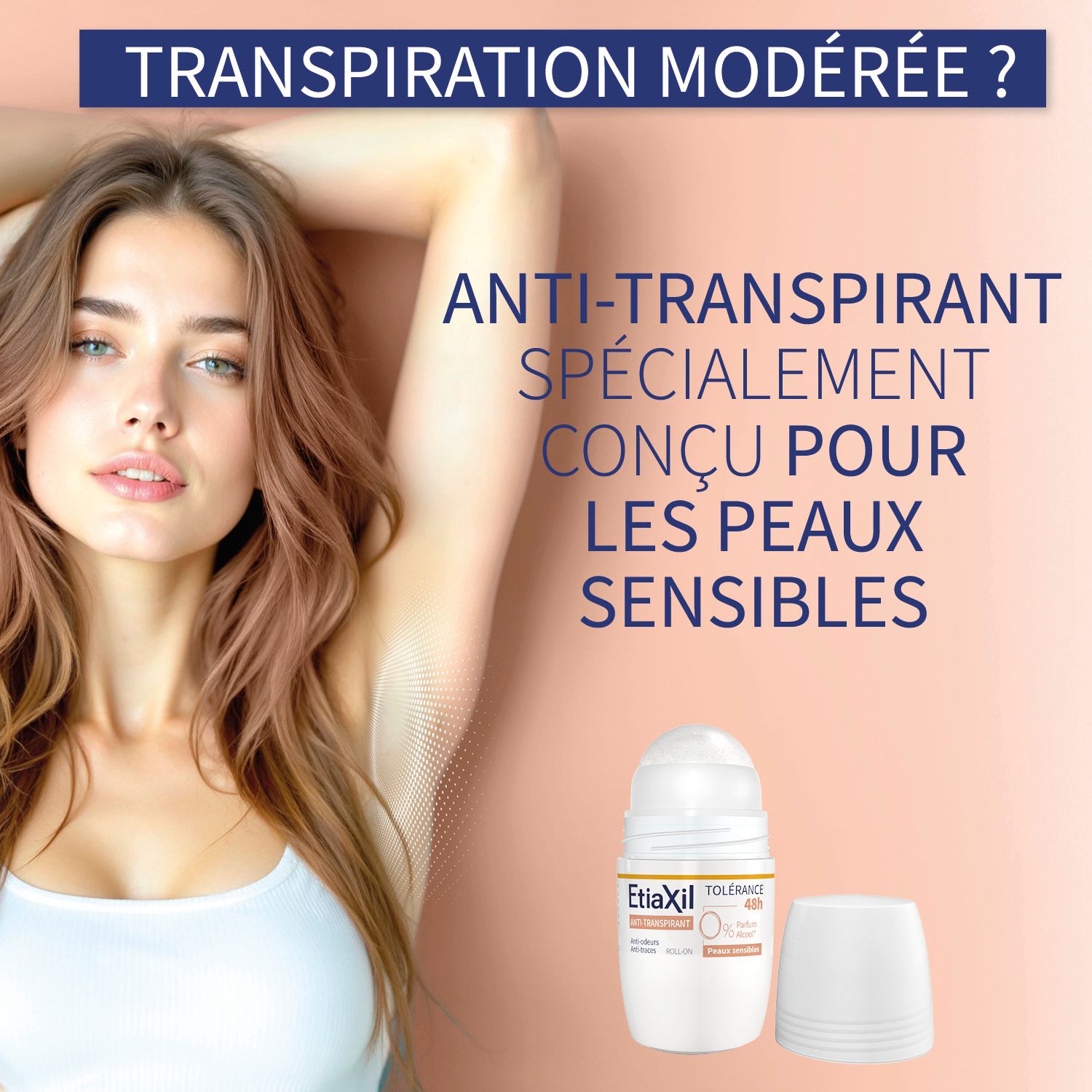 Femme avec texte : Anti-Transpirant spécialement conçu pour les peaux sensibles. Roll-on.