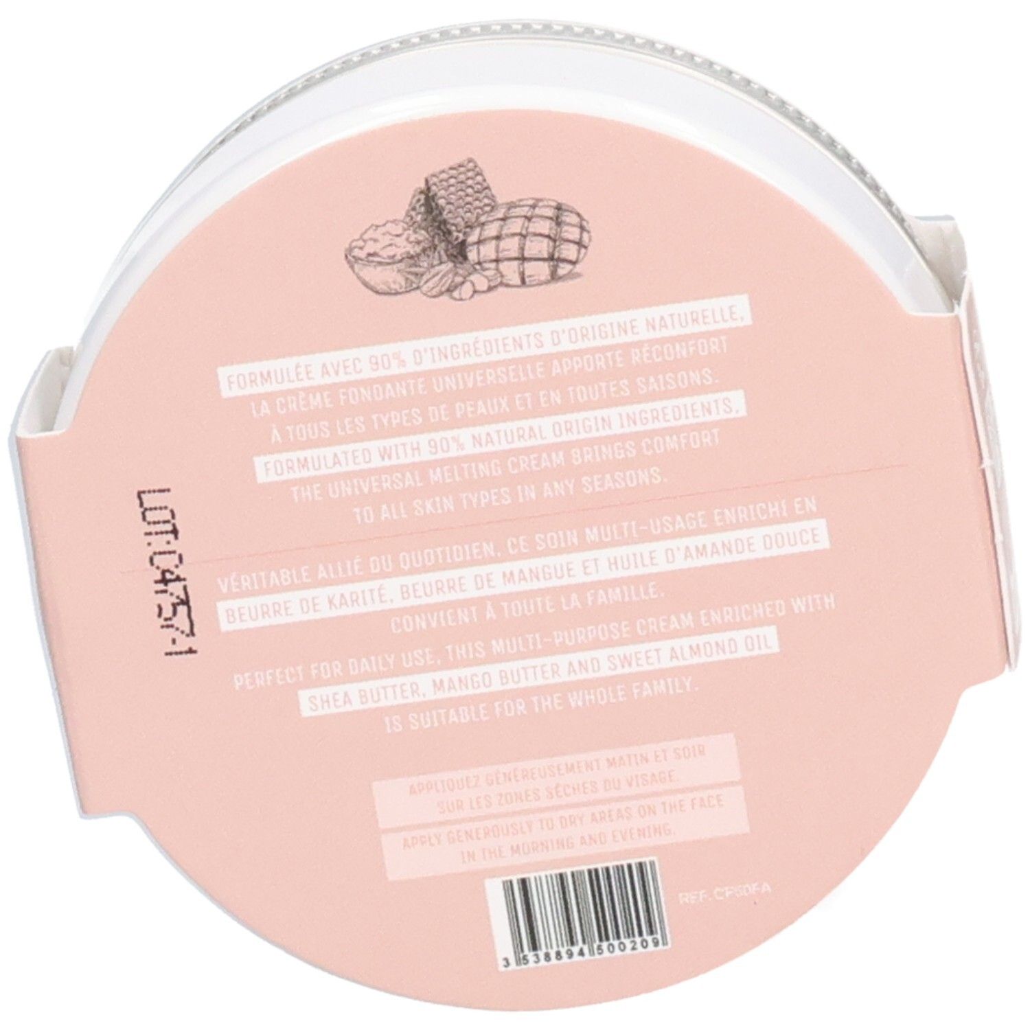 Pot rond avec étiquette rose. Texte: La Crème Fondante Universelle. Contient beurre de karité, mangue et huile d'amande. Pour visage et corps.