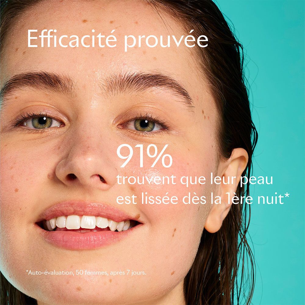 Visage d'une femme. Texte: 91% trouvent que leur peau est lissée dès la 1ère nuit. Efficacité prouvée.
