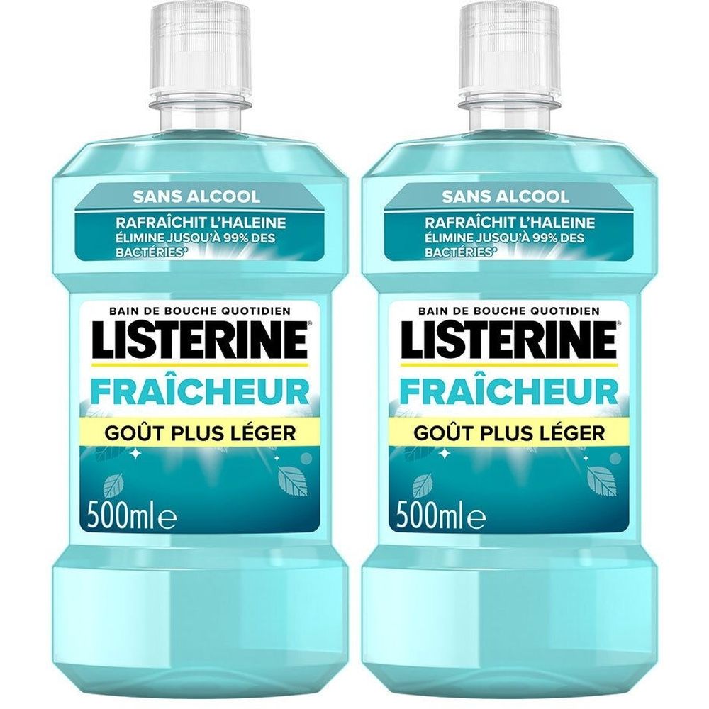 Deux flacons de bain de bouche. Inscription : LISTERINE FRAÎCHEUR, 500ml. Sans alcool, rafraîchit l'haleine, élimine jusqu'à 99% des bactéries.
