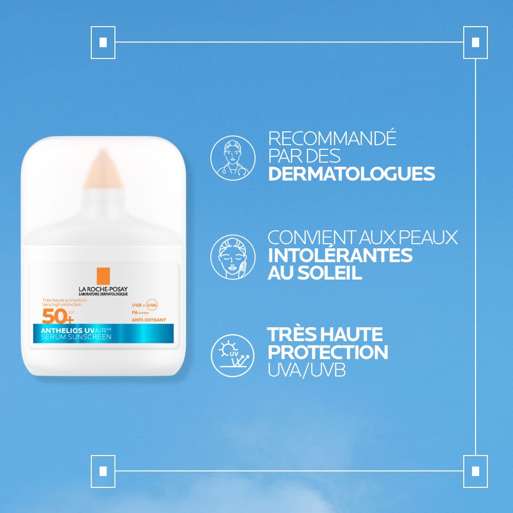 La Roche-Posay Anthelios UVAir Sérum SPF50+. "Recommandé par les dermatologues", "Convient aux peaux intolérantes au soleil".