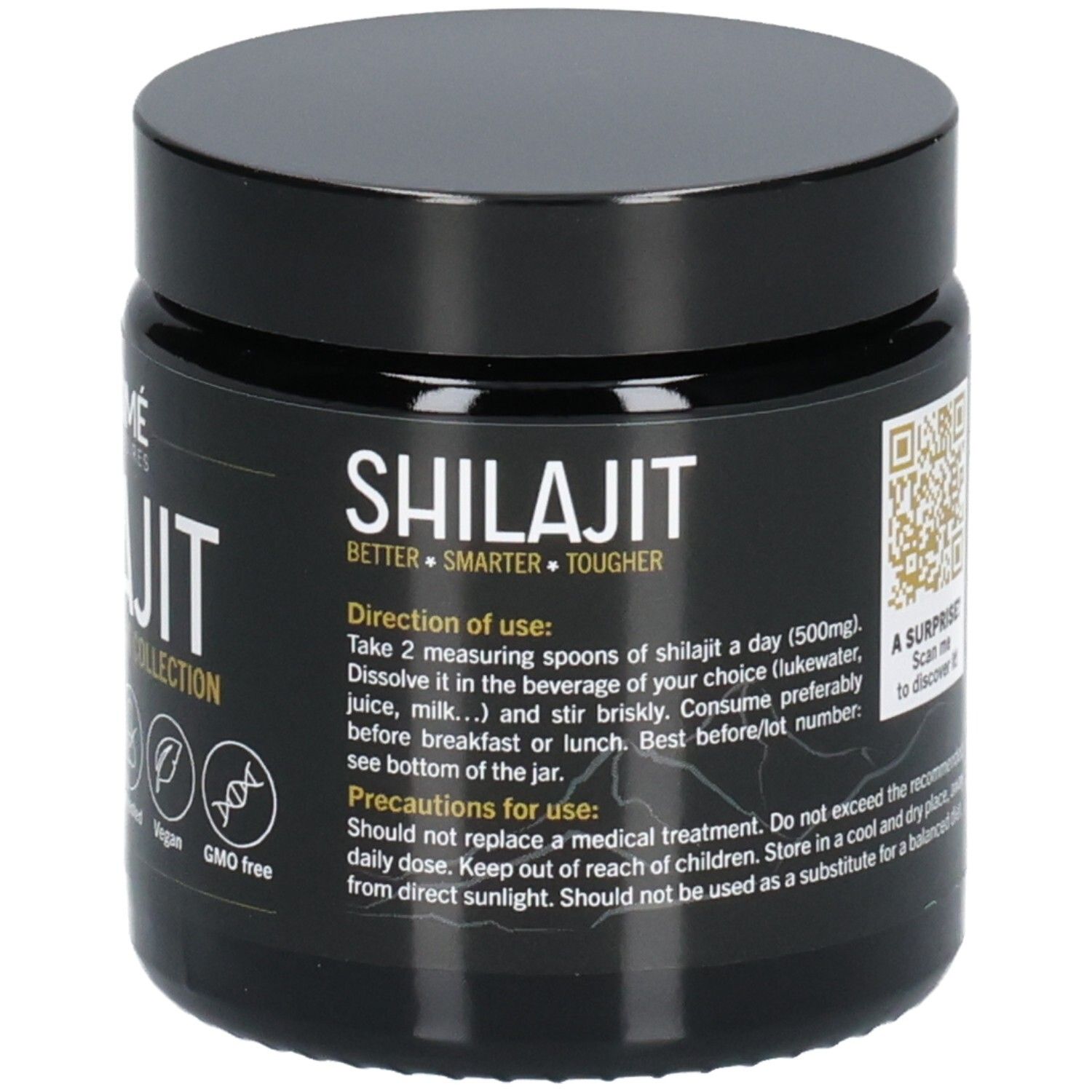 Pot noir avec couvercle. Inscription SHILAJIT, dessous BETTER * SMARTER * TOUGHER. Logos: Lab tested, Vegan, sans OGM.
