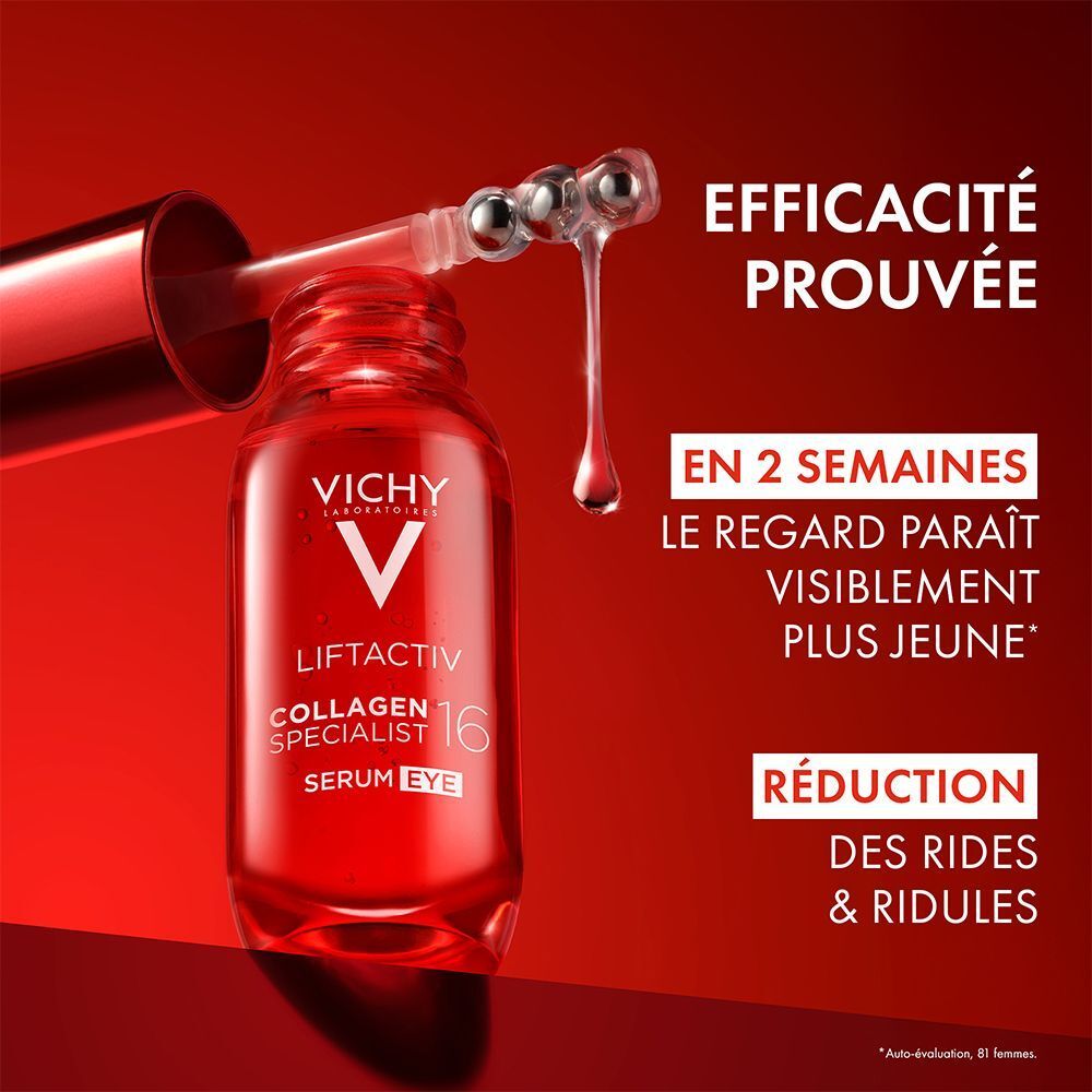 Flacon de sérum rouge avec applicateur. Texte : "Vichy Liftactiv Collagen Specialist 16 Serum Eye". Texte : "Efficacité prouvée".