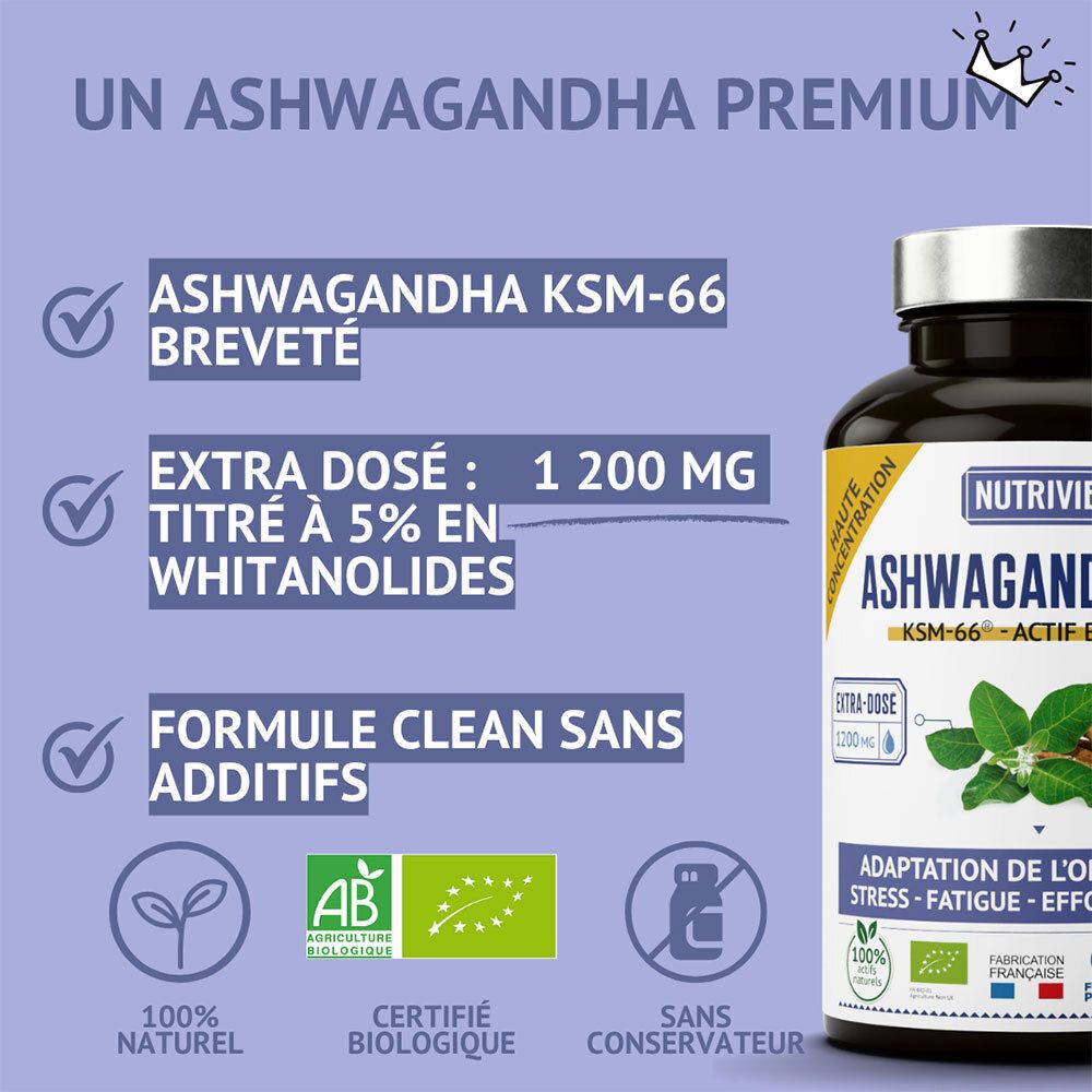 Nutrivie Ashwagandha Bio KSM-66 : Certifications Bio, 100% naturel, sans additifs.