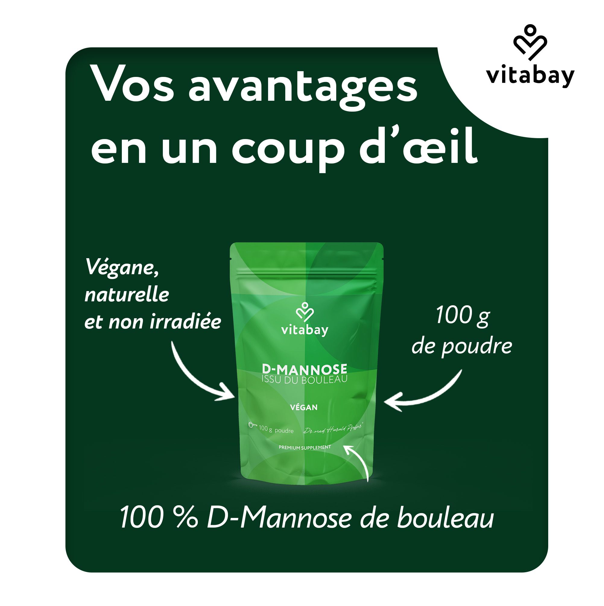 Sachet vert de poudre de D-Mannose Vitabay, 100g. Végétalien, naturel, non irradié.