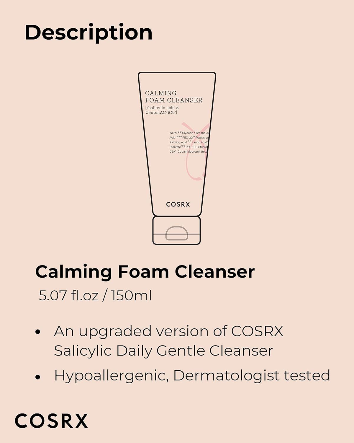 Description du produit avec croquis d'un tube. Texte: Calming Foam Cleanser, 5.07 fl.oz/150ml. Marque: COSRX.